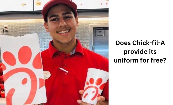 Does Chick-fil-A provide its uniform for free