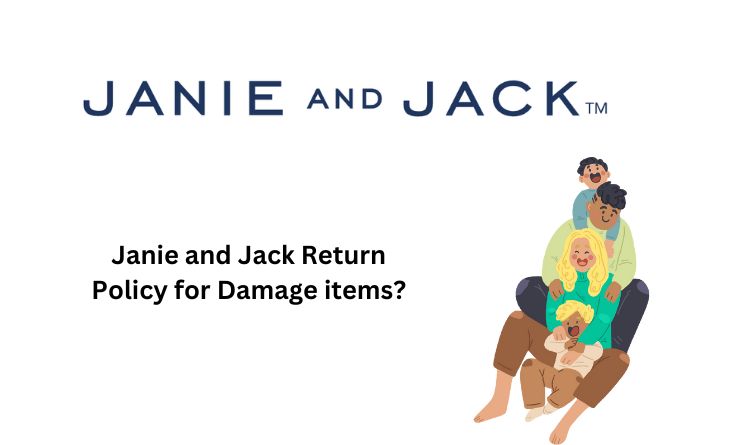 Janie and Jack Return Policy for Damage items
