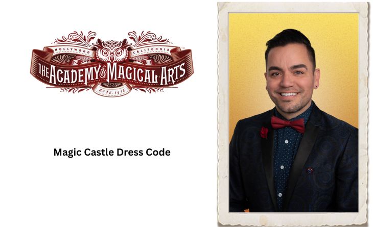 Magic Castle Dress Code