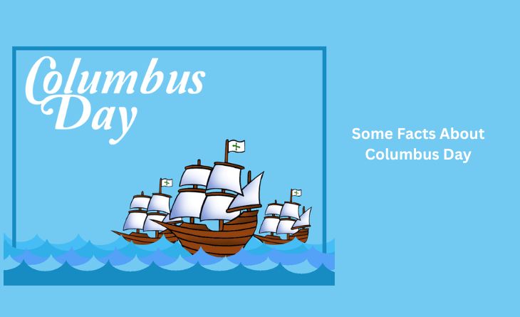 Some Interesting Facts About Columbus Day