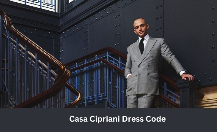 Casa Cipriani Dress Code