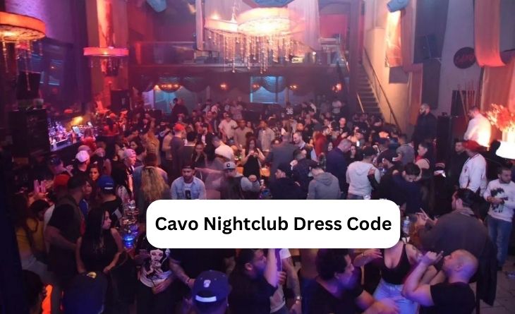 Cavo Nightclub Dress Code