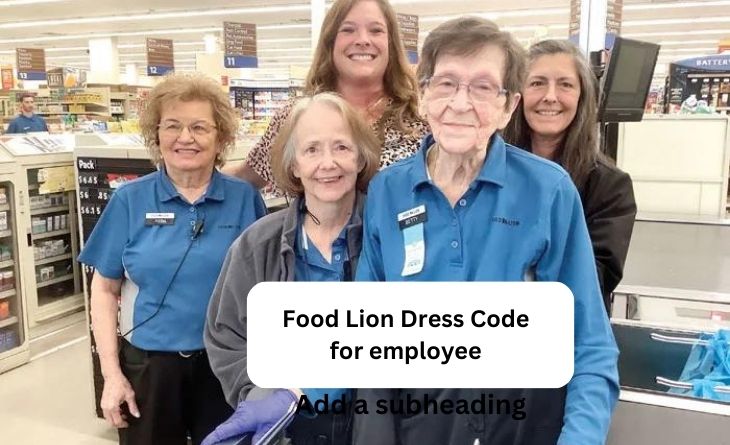 Food Lion Dress Code for employee