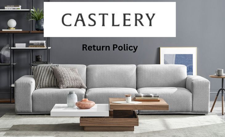 Castlery Return Policy