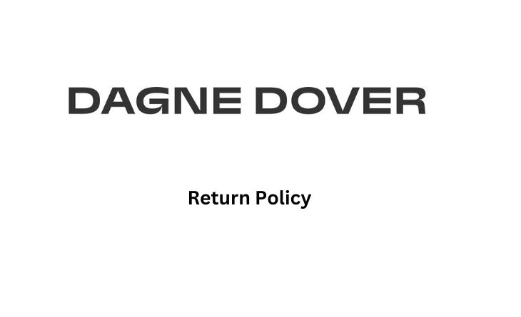 Dagne Dover Return Policy