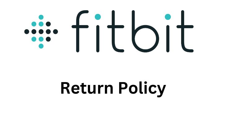 Fitbit Return Policy