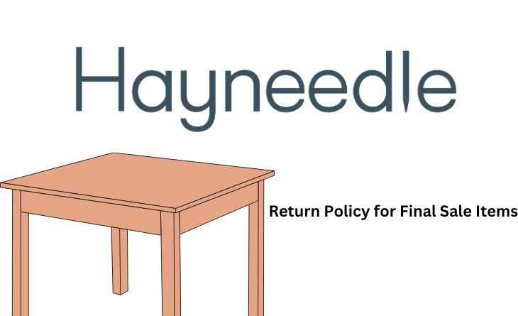 Hayneedle Return Policy on Final Sale Items